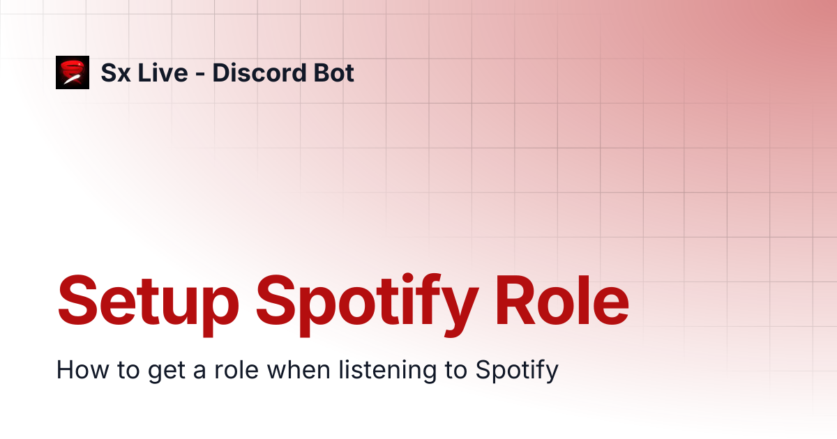 Setup Spotify Role | Sx Live - Discord Bot